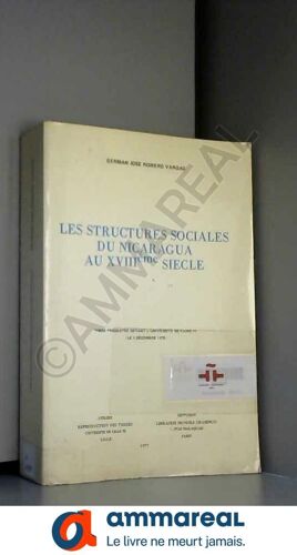 Les Structures Sociales Du Nicaragua Au Xviii5 Siècle