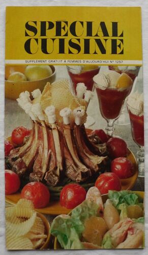 Spécial Cuisine (Supplément À Femmes D'aujourd'hui N° 1257).