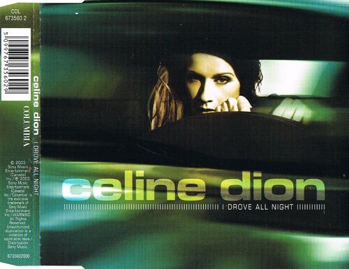 Celine Dion - I Drove All Night - Maxi-Single
