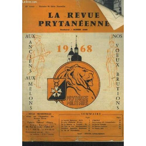 La Revue Prytanéenne N°94 85eme Année Écembre 1967