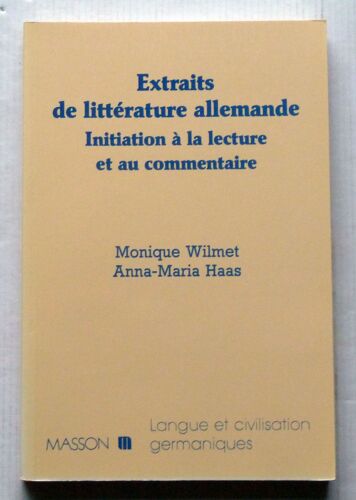 Extraits De Littérature Allemande - Initiation À La Lecture Et Au Commentaire
