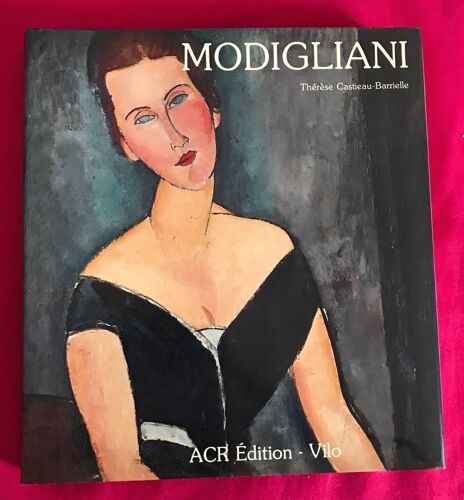 La Vie Et L'?uvre De Modigliani