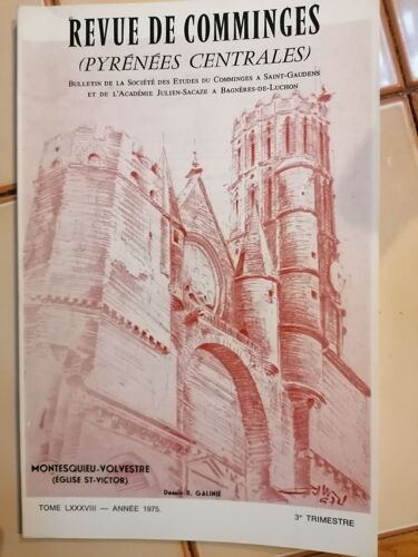 Revue Des Comminges (Pyrenees Centrales) Tome Lxxxviii Annee 1975