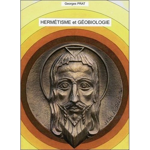 Hermétismes Et Géobiologie