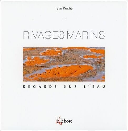 Rivages Marins - Regards Sur L'eau