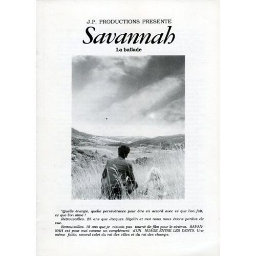 Savannah / La Ballade, Dossier De Presse, Marco Pico, Jacques Higelin, Daniel Martin, Elodie Gautier