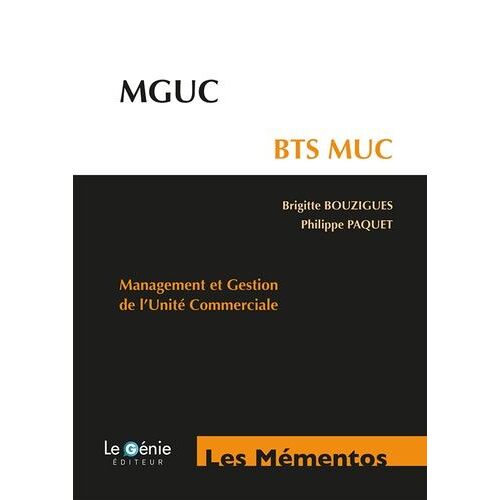 Management Et Gestion Des Unités Commerciales - Bts Muc