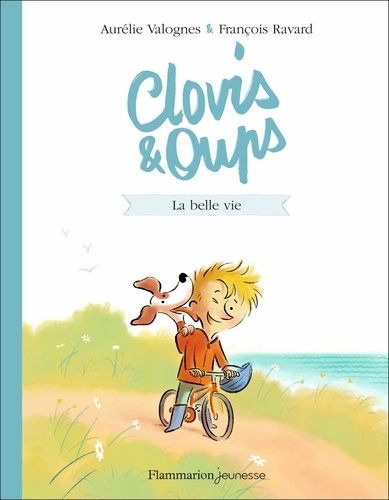 Clovis & Oups - Tome 1 - La Belle Vie