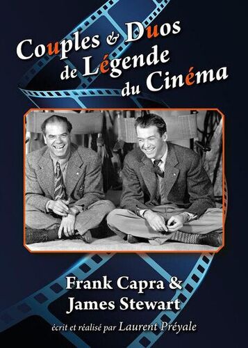 Couples Et Duos De Légende Du Cinéma : Frank Capra Et James Stewart