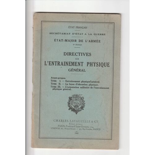 Directives Sur L'entraînement Physique Général Secrétariat D'état À La Guerre 1942 État-Major De L'armée 3è Bureau Militaire Militaria