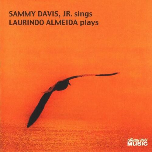 Sammy Davis, Jr. Sings And Laurindo Almeida Plays