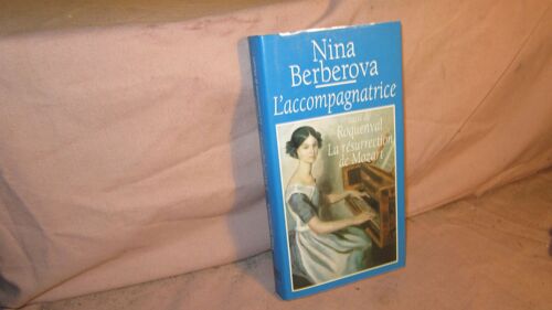 L'accompagnatrice Suivi De Roquenval Et La Resurrection De Mozart
