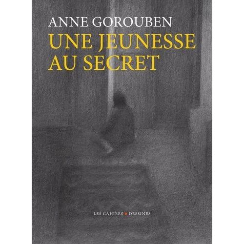 Une Jeunesse Au Secret