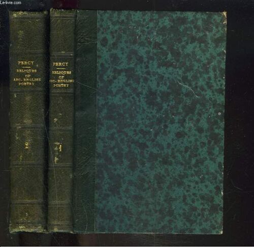 Reliques Of Ancient English Poetry - Vol I., Vol. Ii And Vol. Iii. (3 Tomes Relies En 2 Ouvrages).