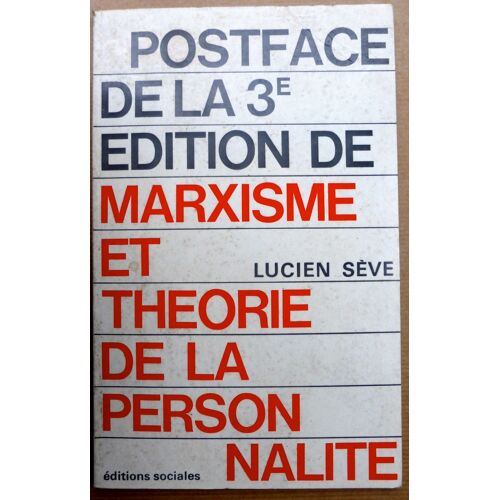 Postface De La 3e Édition Française De  Marxisme Et Théorie De La Personnalité