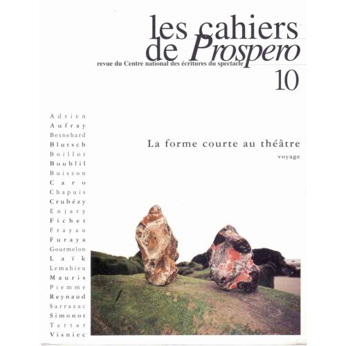 Les Cahiers De Prospero N° 10 - La Forme Courte Au Theatre