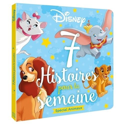 Spécial Animaux - 7 Histoires Pour La Semaine