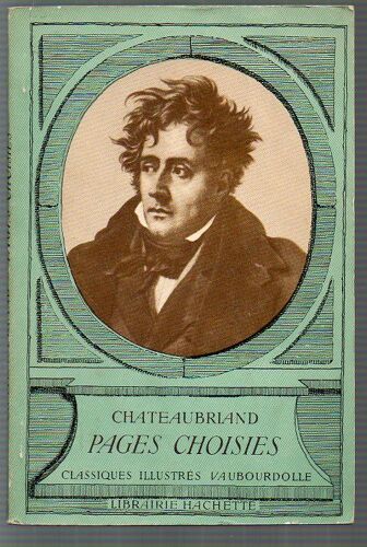 Pages Choisies  Avec Une Introduction, Des Notices Et Des Notes Par Victor Giraud   Hachette