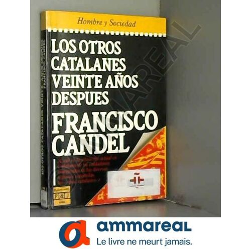 Los Otros Catalanes Veinte Años Después, .