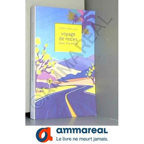 Voyage De Noces Avec Ma Mère