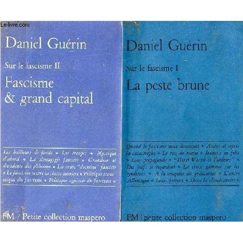 Sur Le Fascisme - En Deus Tomes - Tomes 1 + 2 - Tome 1 : La Peste Brune - Tome 2 : Fascisme & Grand Capital - Petite Collection Maspero N°45-46.