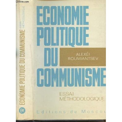 Economie Politique Du Communisme - Essai Méthodologique