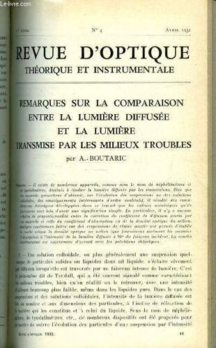 Revue D Optique Théorique Et Instrumentale N° 4 - Remarques Sur La Comparaison Entre La Lumière Diffusée Et La Lumière Transmise Par Les Milieux Troubles Par A. Boutaric, Sur La Réflexion Dite Totale(...)