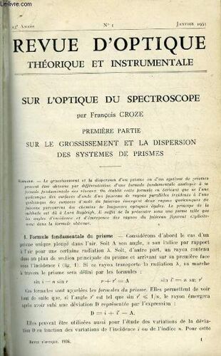 Revue D Optique Théorique Et Instrumentale N° 1 - Sur L Optique Du Spectroscope Par François Croze, Sur La Valeur Photogénique De L Étincelle Électrique Par Lucien Bull, Enregistreur Photographique(...)