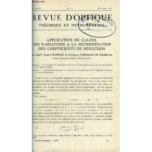Revue D Optique Théorique Et Instrumentale N° 11 - Application Du Calcul Des Variations A La Détermination Des Coefficients De Réflexion Par Laura Ronchi Et Giuliano Toraldo Di Francia, Remarques Sur(...)