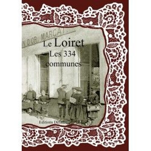 Le Loiret Les 334 Communes