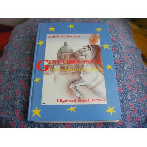 Gent Circusstad. Twee Eeuwen Circusbezoek