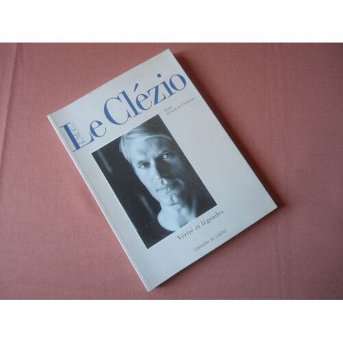 J. M. G. Le Clezio, Verite Et Legendes, Le Nomade Immobile