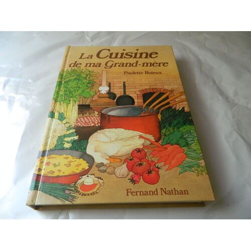 Cuisine De Grand-Mere-Paulette Buteux-1982