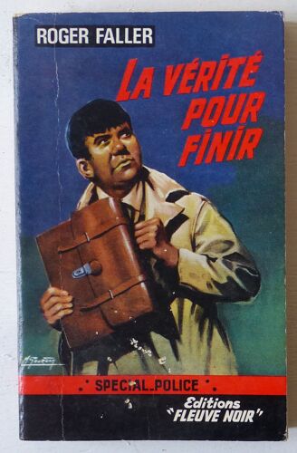 La Vérité Pour Finir (Collection 'spécial-Police' N°545)