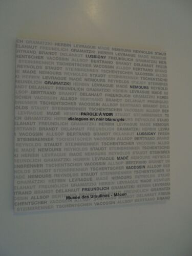 Parole À Voir - Dialogues En Noir Blanc Gris