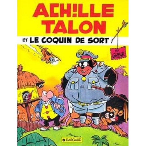 Achille Talon - Tome 17 - Achille Talon Et Le Coquin De Sort