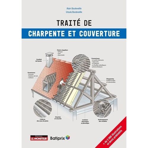 Traité De Charpente Et De Couverture