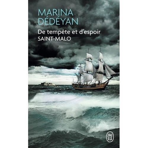 De Tempête Et D'espoir - Saint Malo