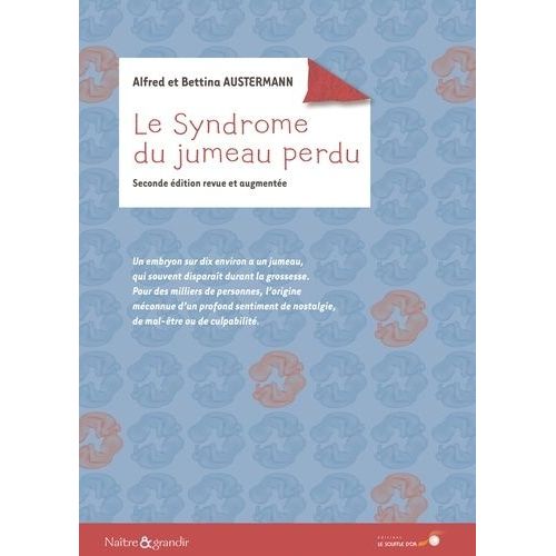 Le Syndrome Du Jumeau Perdu