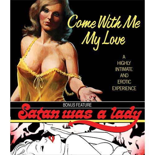 Come With Me My Love / Satan Was A Lady [Blu-Ray]