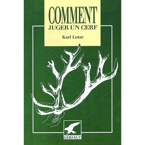 Comment Juger Un Cerf - Critères Des Bonnes Et Mauvaises Dispositions
