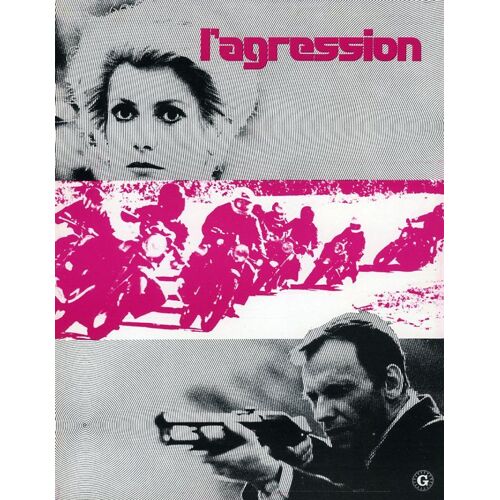 L'agression, Synopsis Dépliant, De Gérard Pirès, Avec Jean-Louis Trintignant, Catherine Deneuve