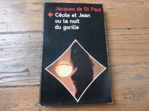 Cécile, Jean Ou La Nuit Du Gorille