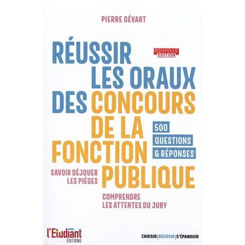 Réussir Les Oraux Des Concours De La Fonction Publique