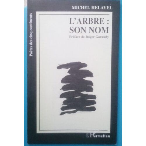 L'arbre, Son Nom