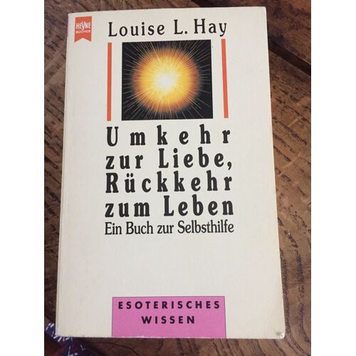 Umkehr Zur Liebe, Rückkehr Zum Leben
