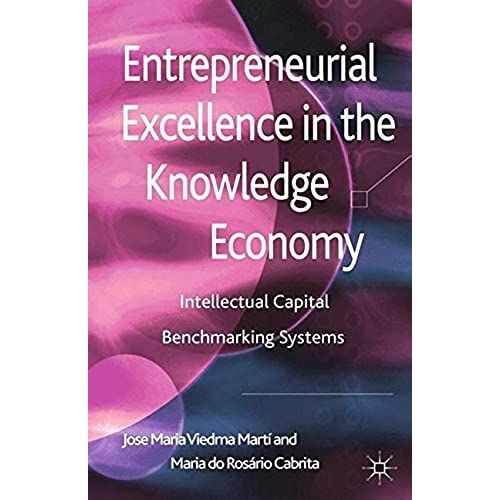 Entrepreneurial Excellence In The Knowledge Economy