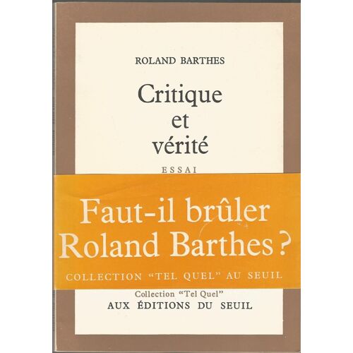Critique Et Vérité, Essai Critique Et Vérité, Essai