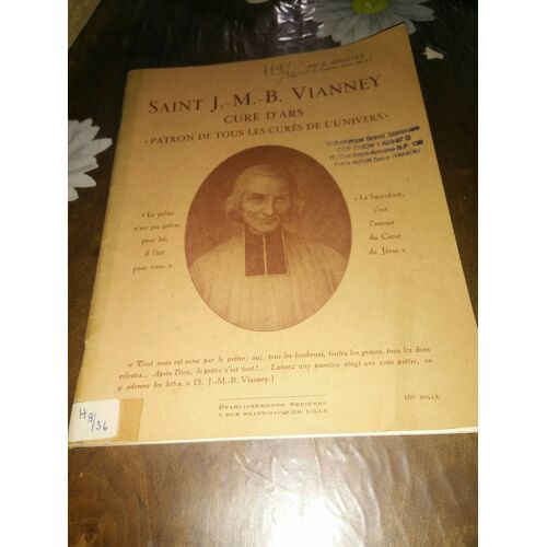 Saint J.M. B. Vianney, Curé D'ars, Patron De Tous Les Curés De L'univers