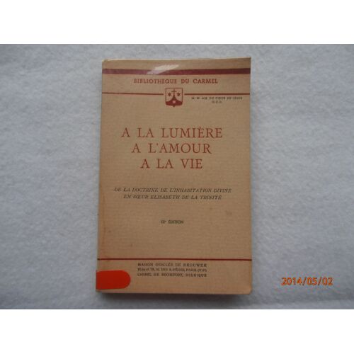 A La Lumière À L'amour À La Vie.